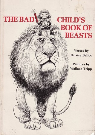 The Bad Child's Book of Beasts book cover