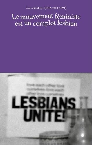 Le mouvement feministe est un complot lesbien book cover