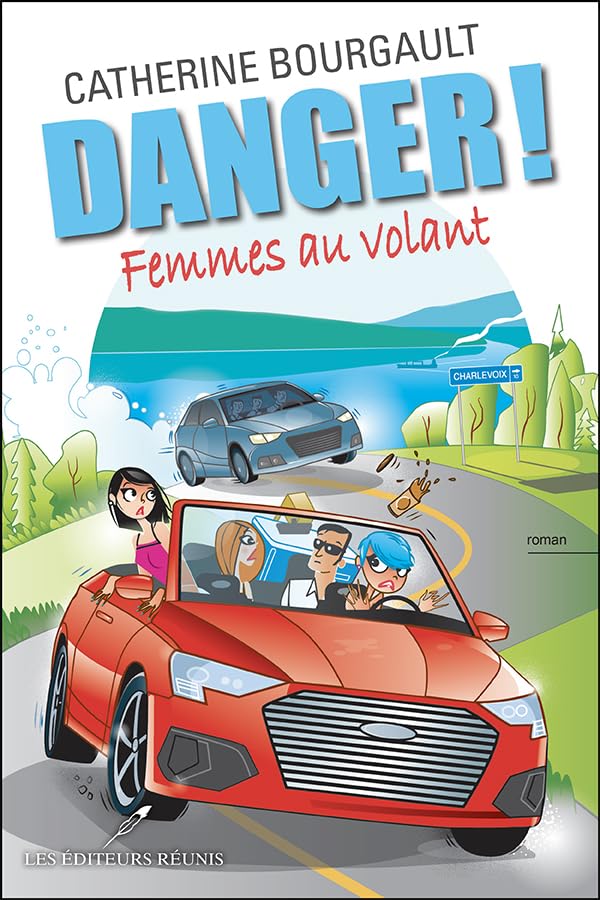 Danger! Femmes au volant book cover