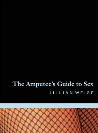 The Amputee's Guide to Sex book cover