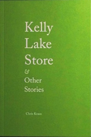 Kelly Lake Store & Other Stories book cover