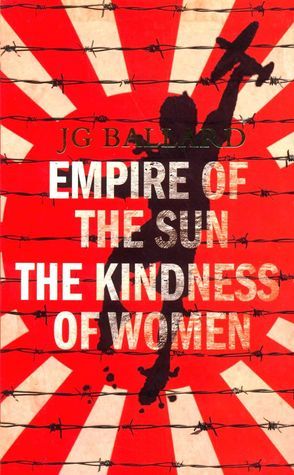 Empire of the Sun and the Kindness of Women book cover