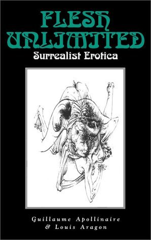 Flesh Unlimited. Surrealist Erotica book cover