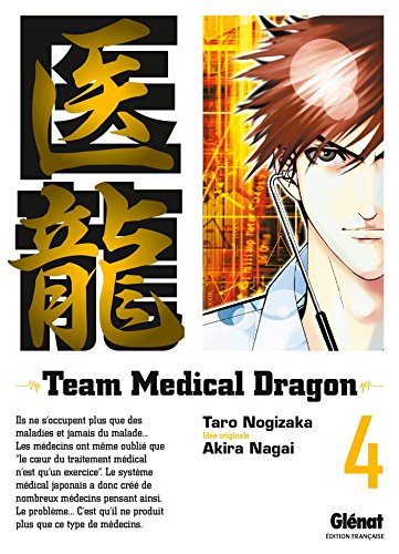 Team Medical Dragon - Tome 04 book cover