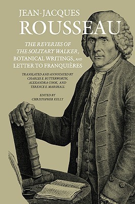 The Reveries of the Solitary Walker, Botanical Writings, and Letter to Franquières book cover