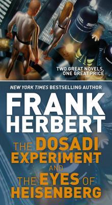 The Dosadi Experiment and The Eyes of Heisenberg book cover