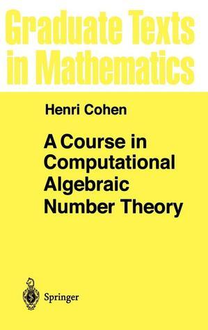 A Course in Computational Algebraic Number Theory book cover