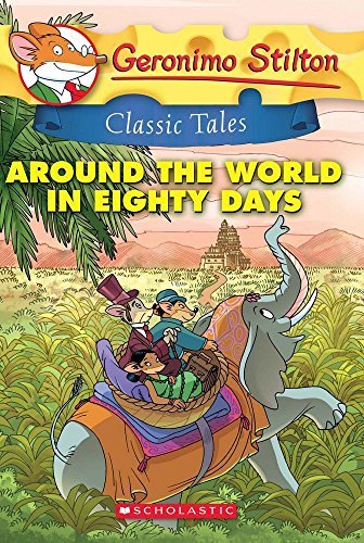 Around the World in Eighty Days (Geronimo Stilton);Geronimo Stilton book cover