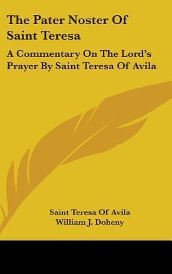 The Pater Noster of Saint Teresa book cover