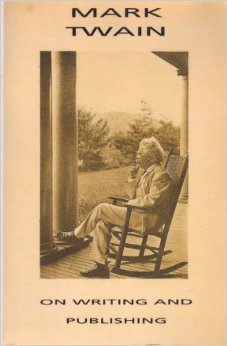 Mark Twain On Writing and Publishing book cover
