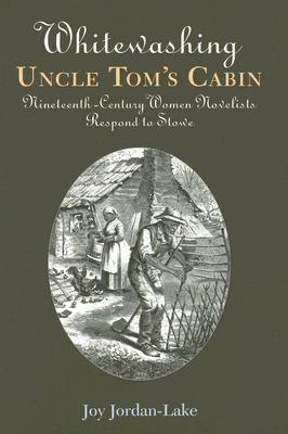 Whitewashing Uncle Tom's Cabin book cover