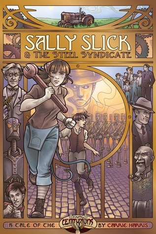 Sally Slick and the Steel Syndicate book cover