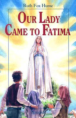 Our Lady Came to Fatima book cover