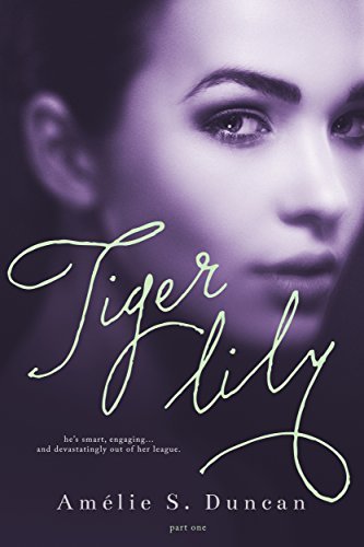 Tiger Lily Part One book cover