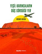 Yeşil Karıncaların Düş Gördüğü Yer book cover