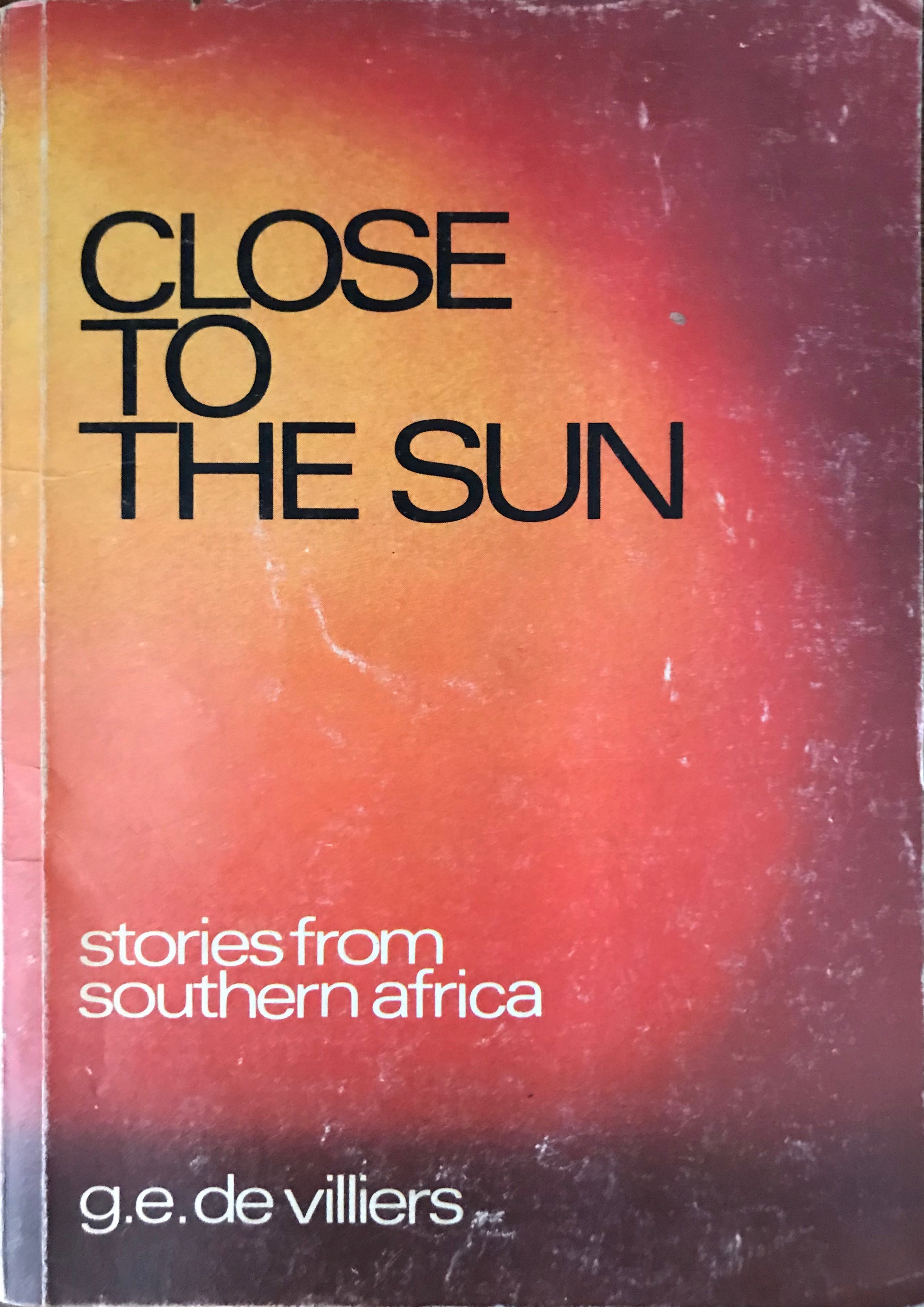Close to the Sun, Stories from southern Africa book cover