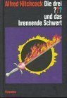 Die drei ??? und das brennende Schwert book cover