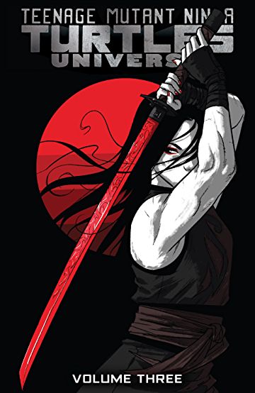 Teenage Mutant Ninja Turtles Universe, Volume 3 book cover