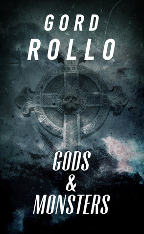 Gods & Monsters book cover
