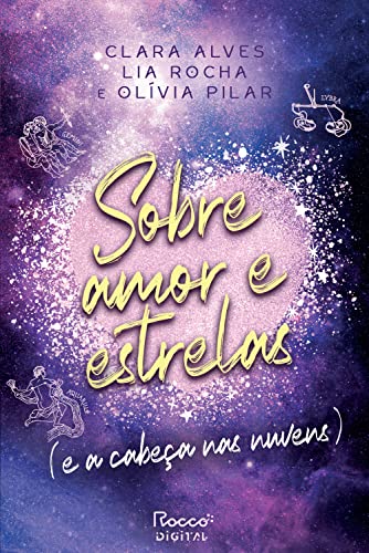 Sobre amor e estrelas e a cabeça nas nuvens book cover