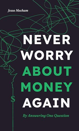 Never Worry About Money Again book cover