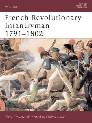 French Revolutionary Infantryman 1791-1802 book cover