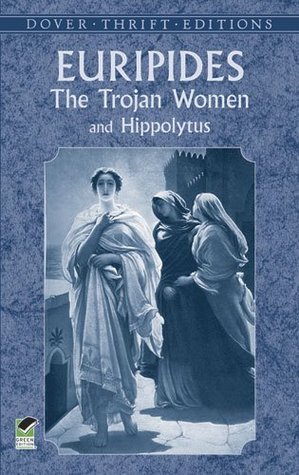 The Trojan Women and Hippolytus book cover