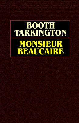 Monsieur Beaucaire book cover