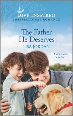The Father He Deserves book cover