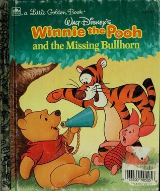 Walt Disney's Winnie the Pooh and the missing bullhorn book cover