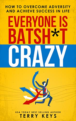 Everyone is Batsh*t Crazy book cover
