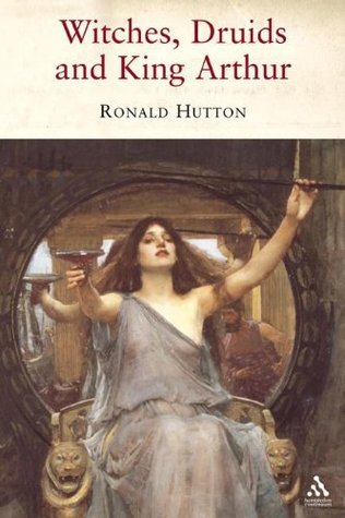 Witches, Druids and King Arthur book cover