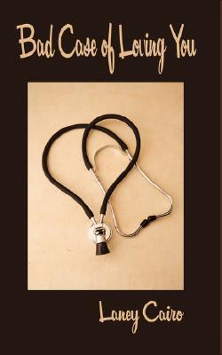 Bad Case of Loving You book cover