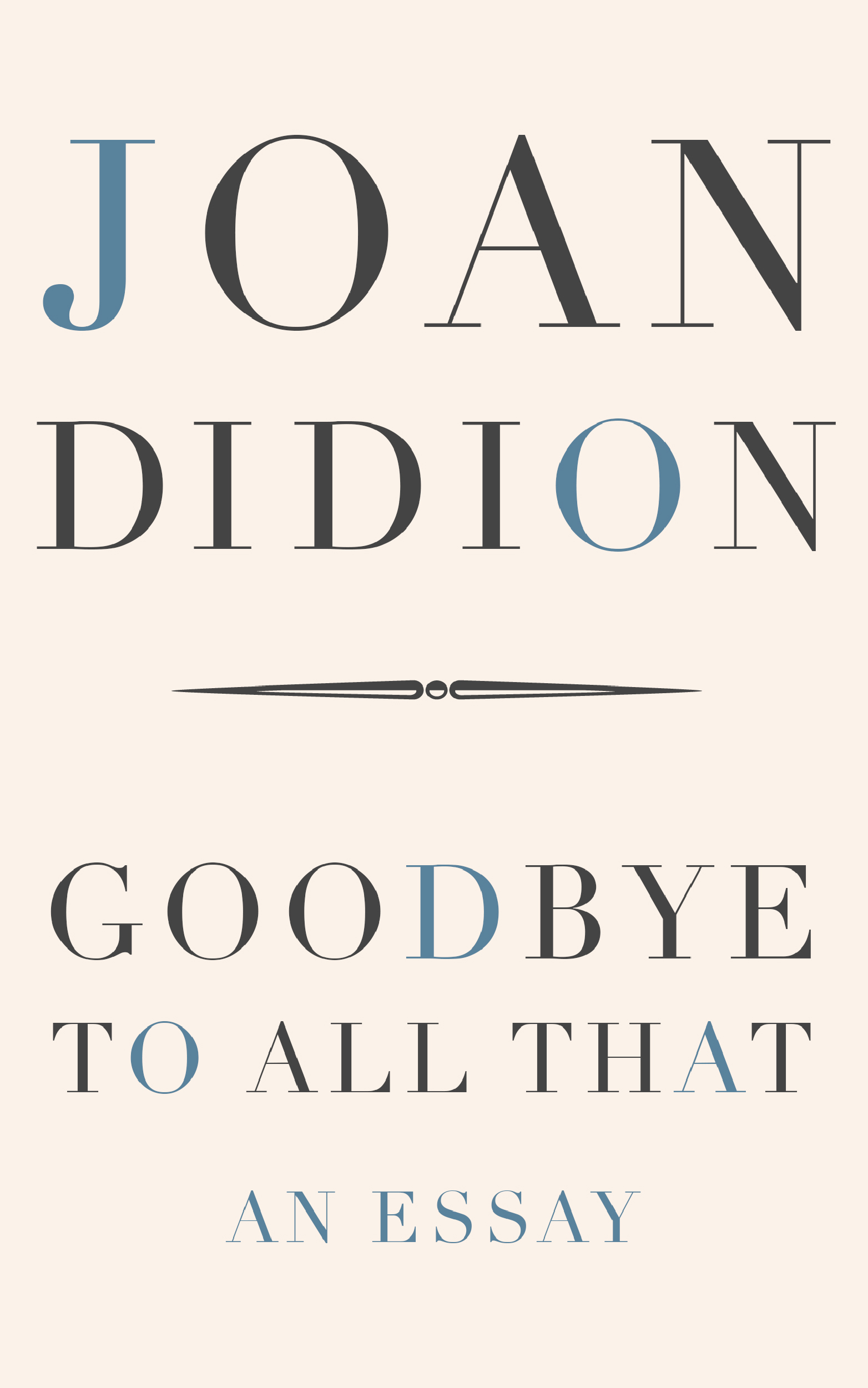Goodbye To All That book cover