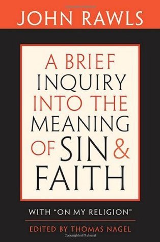 A Brief Inquiry into the Meaning of Sin & Faith with On My Religion book cover