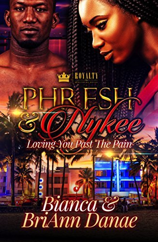 Phresh & Nykee: Loving You Past The Pain book cover 1