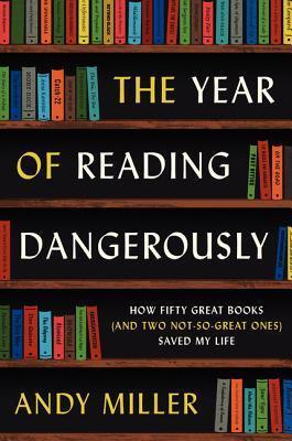 The Year of Reading Dangerously book cover