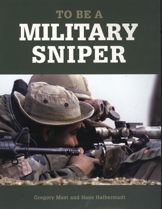 To Be a Military Sniper book cover