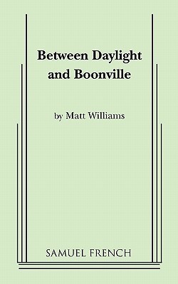 Between Daylight and Boonville book cover