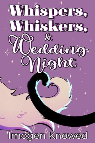 Whispers, Whiskers, & Wedding Night book cover