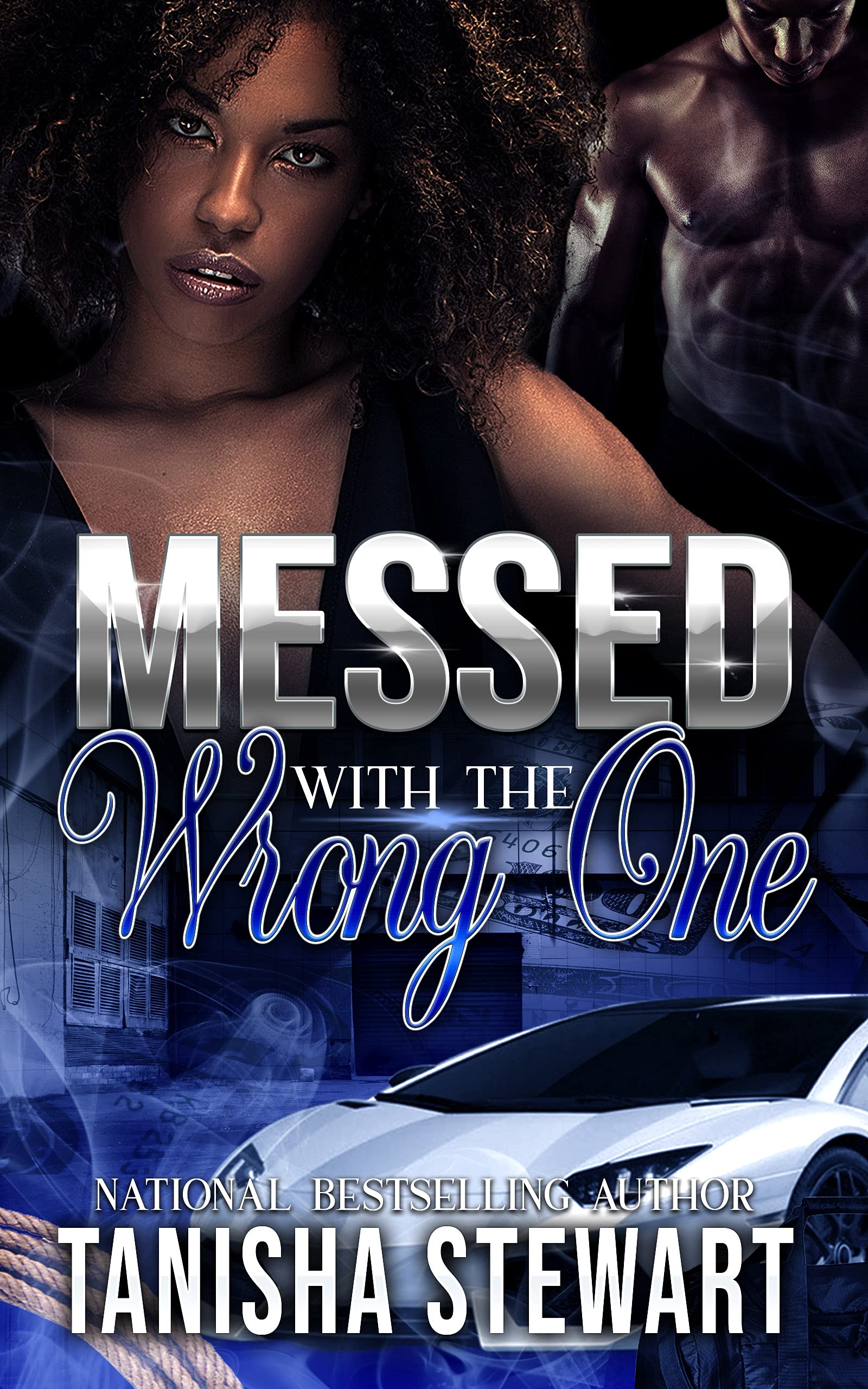 Messed With The Wrong One book cover