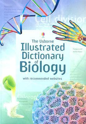 The Usborne Illustrated Dictionary of Biology book cover
