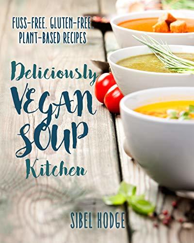 Deliciously Vegan Soup Kitchen book cover