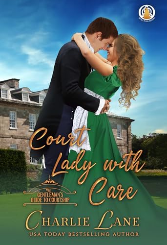 Court a Lady with Care book cover