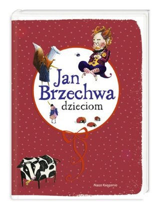 Jan Brzechwa dzieciom book cover