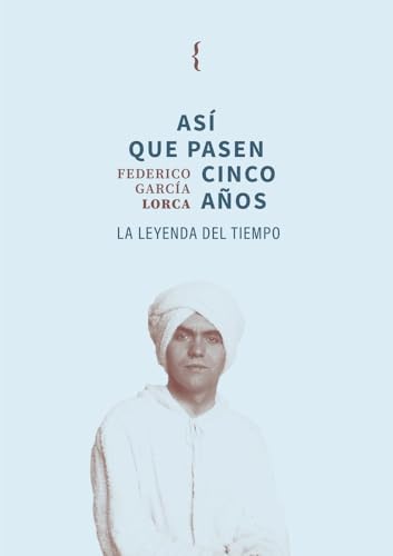 Así que pasen cinco años book cover