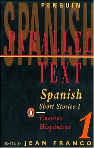 Spanish Short Stories 1 / Cuentos hispánicos 1 book cover