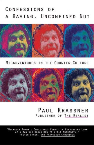 Confessions of a Raving, Unconfined Nut book cover