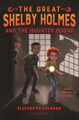 The Great Shelby Holmes and the Haunted Hound book cover