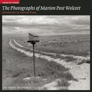 The Photographs of Marion Post Wolcott book cover